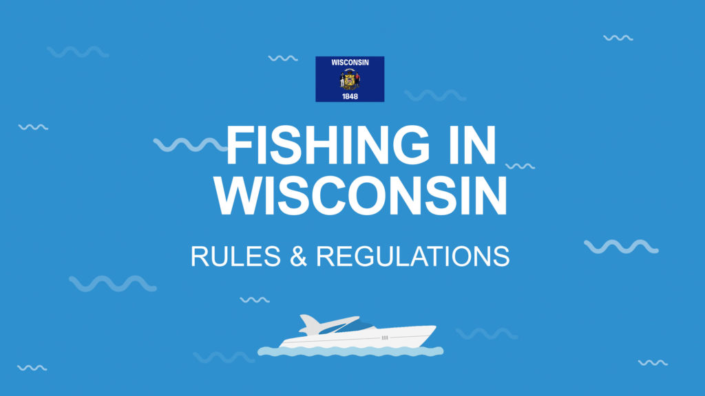 Wisconsin Fishing The Complete Guide (Updated 2022)