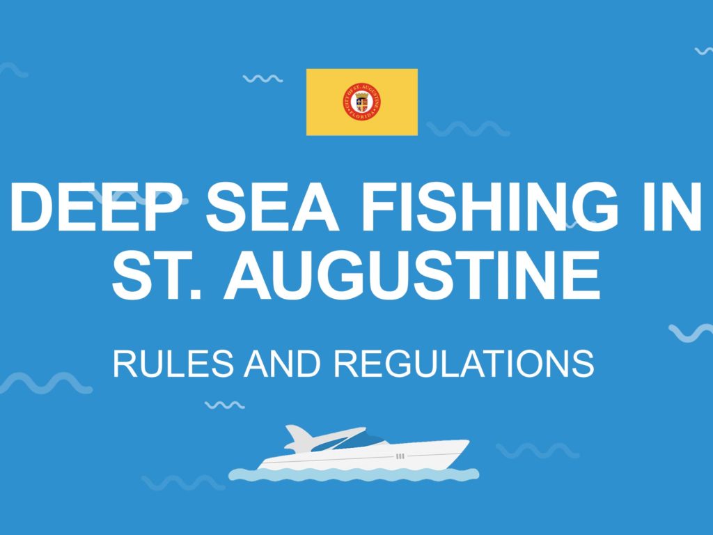 Deep Sea Fishing in St. Augustine "Rules and Regulations" Infographic 