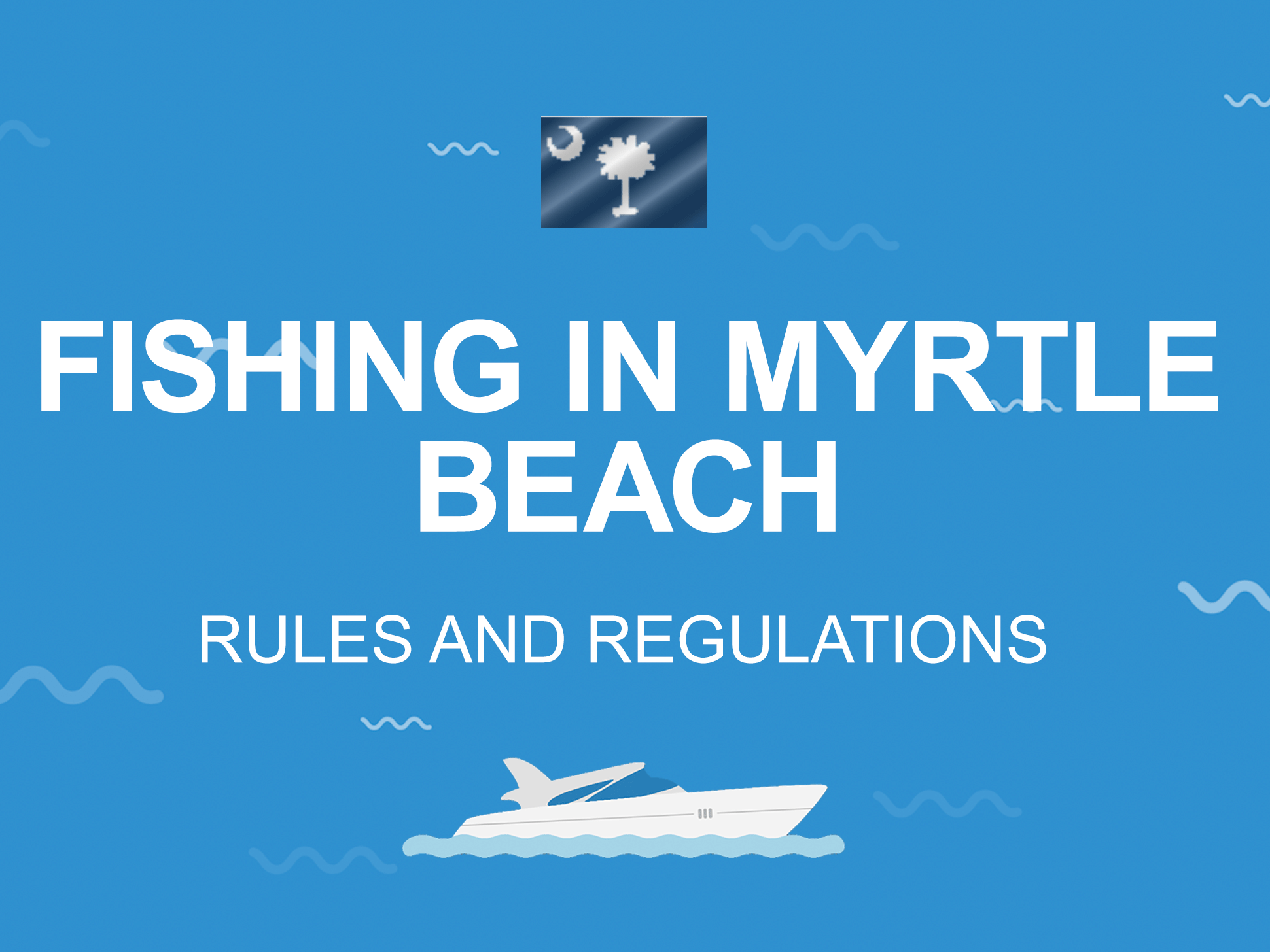 Myrtle Beach Fishing The Complete Guide (Updated 2022)