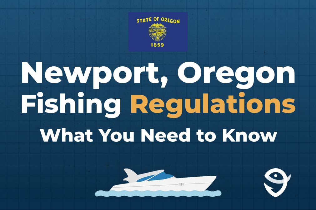 An infographic including the Oregon state flag and a vector of a boat, with text stating "Newport, Oregon Fishing Regulations: What You Need to Know" against a blue background